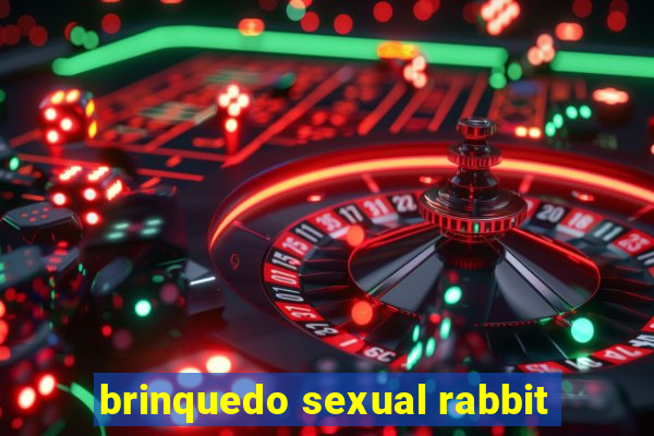 brinquedo sexual rabbit